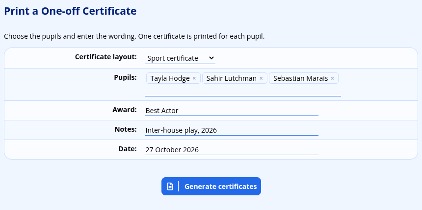 The Print a One-off Certificate form with the Sport certificate layout, three pupils chosen, and Best Actor as the award