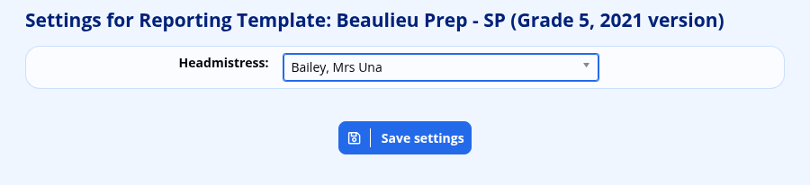 The settings page for a template with a single setting, Headmistress, and the Save settings button below it