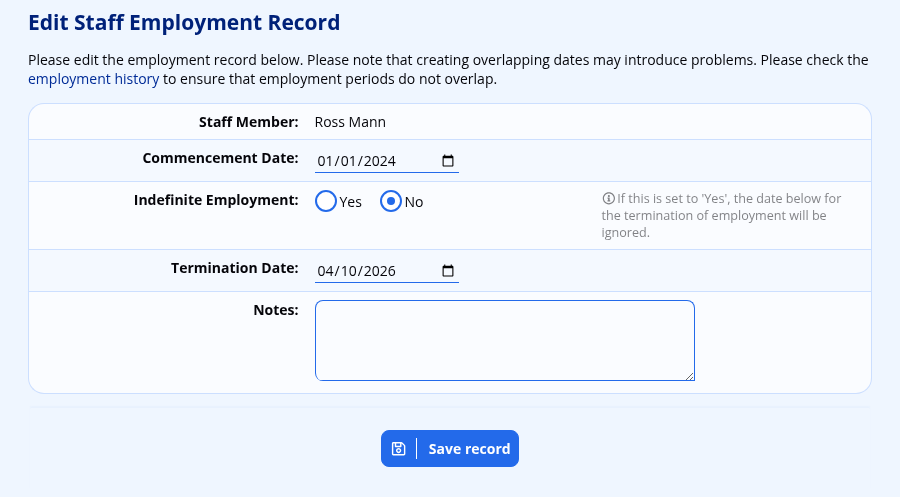 The Edit Staff Employment Record screen, with the commencement date, an indefinite employment option, a termination date and notes